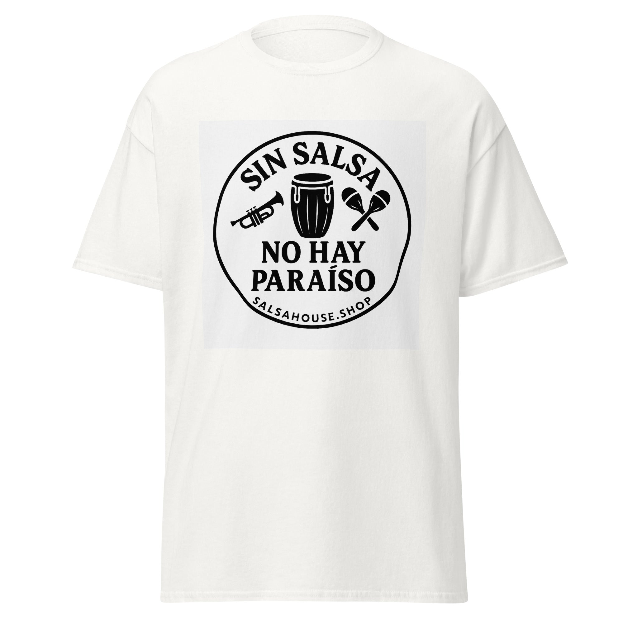 Unisex classic tee-SIN SALSA NO HAY PARAÍSO-white