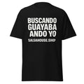 Unisex classic tee-BUSCANDO GUAYABA ANDO YO-plain-black