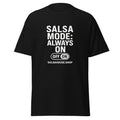 Unisex classic tee-SALSA MODE ALWAYS ON-black