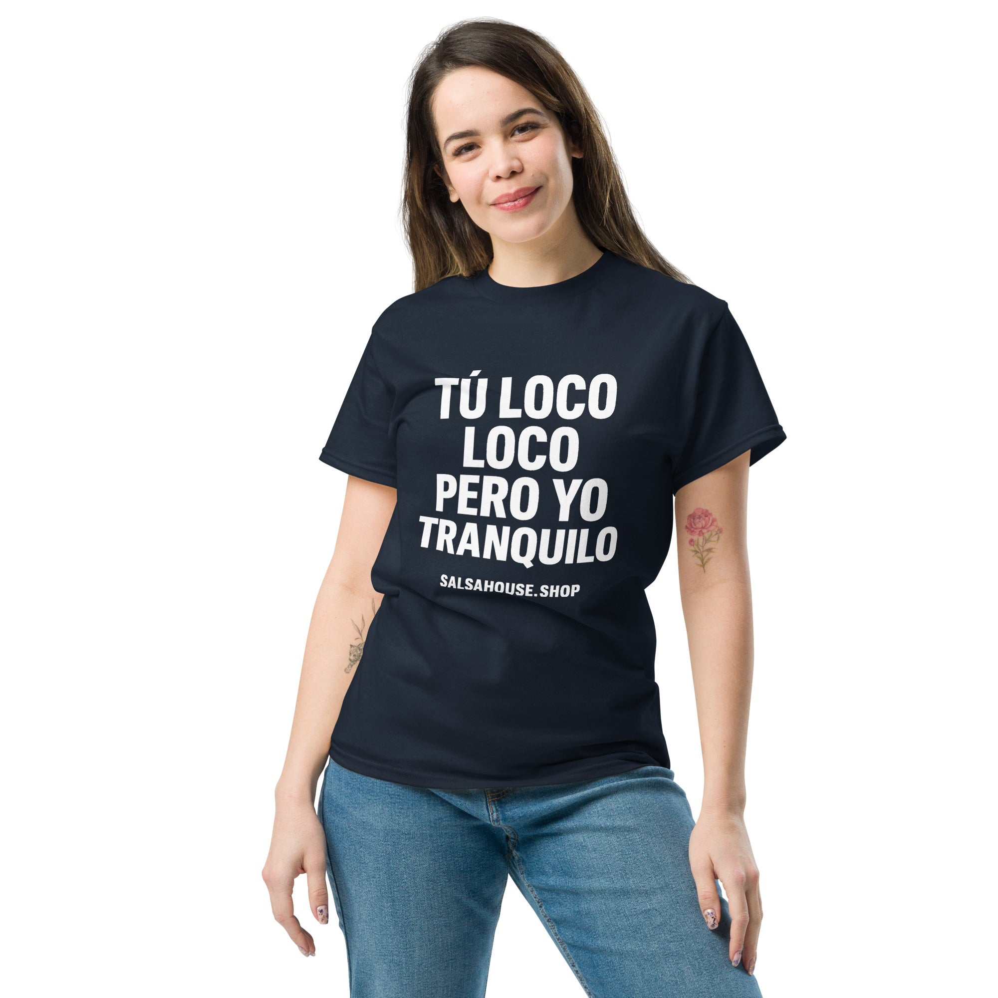Unisex classic tee-TÚ LOCO LOCO PERO YO TRANQUILO-plain-navy