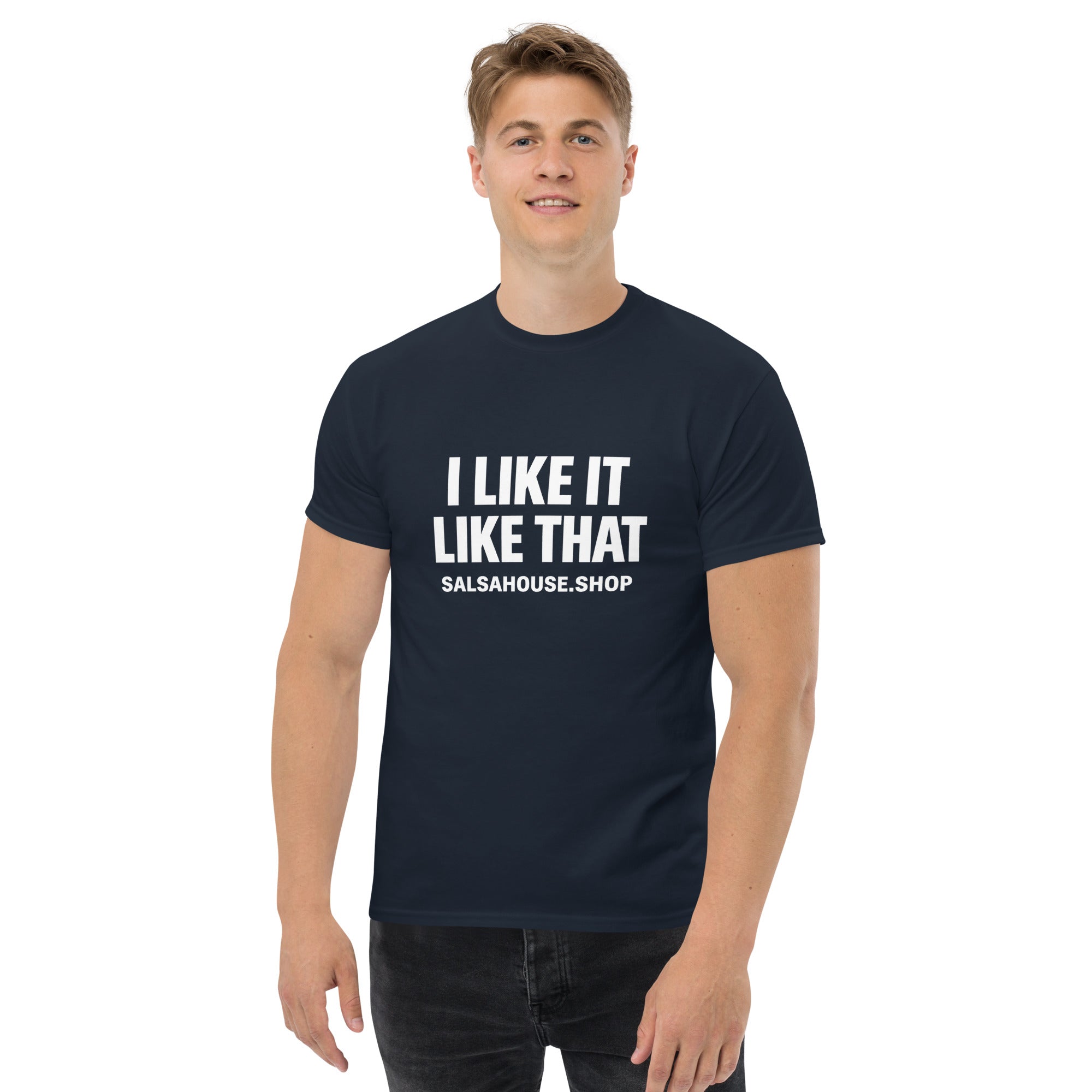 Unisex classic tee-I LIKE IT LIKE THAT-plain-navy