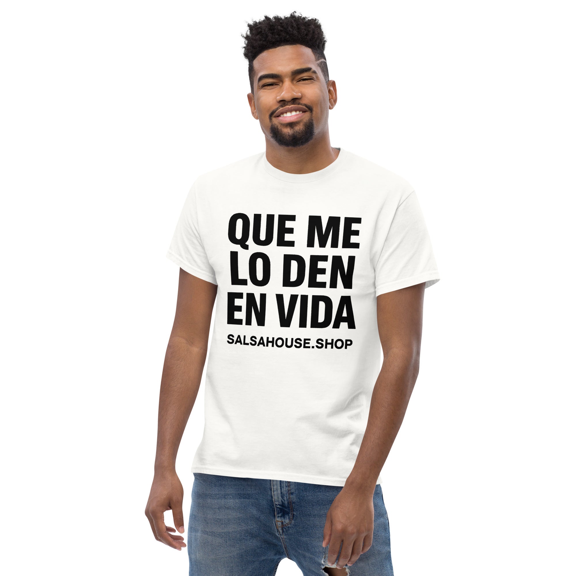 Unisex classic tee-QUE ME LO DEN EN VIDA-plain-white