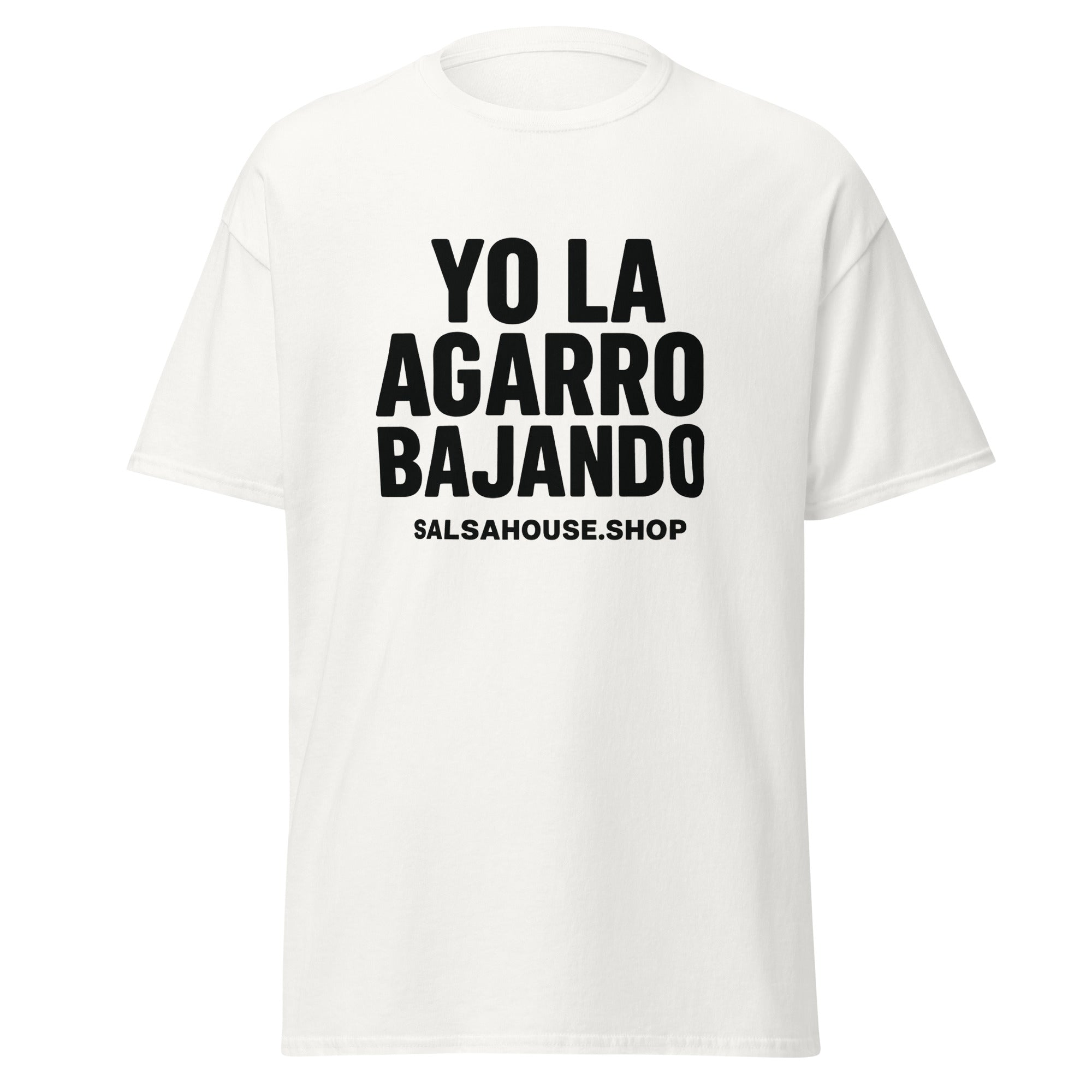 Unisex classic tee-YO LA AGARRO BAJANDO-plain-white