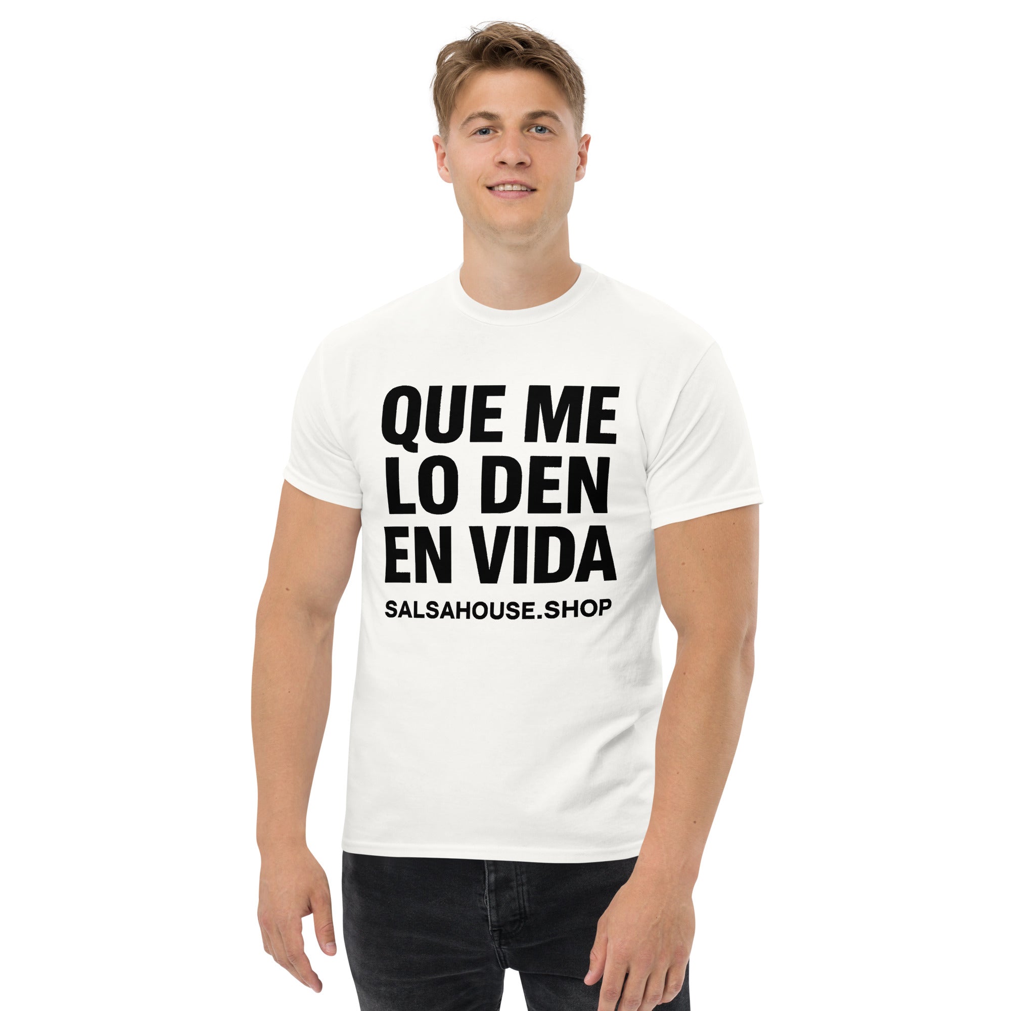 Unisex classic tee-QUE ME LO DEN EN VIDA-plain-white