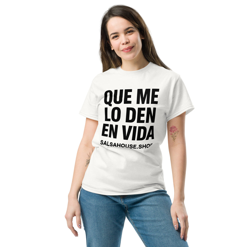 Unisex classic tee-QUE ME LO DEN EN VIDA-plain-white