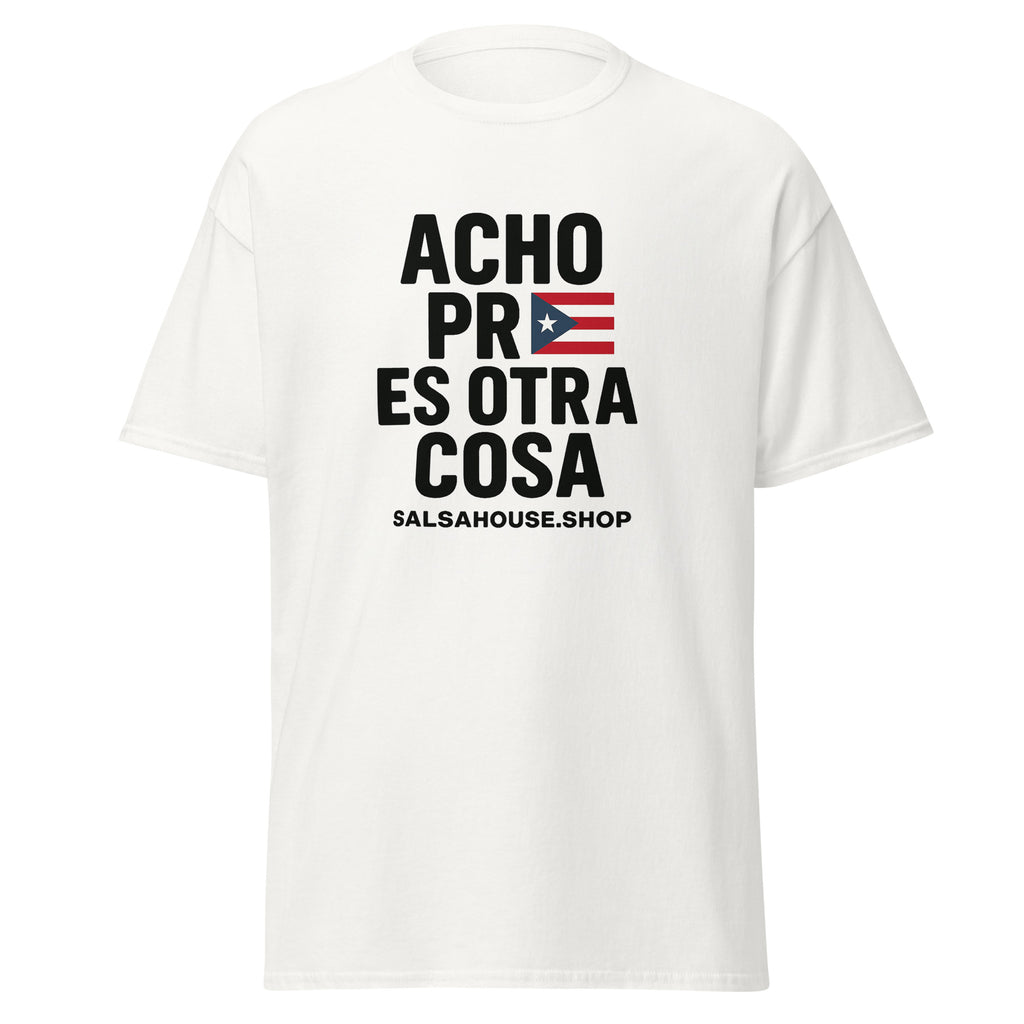 Unisex classic tee-ACHO PR ES OTRA COSA-flag-white