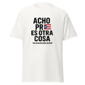 Unisex classic tee-ACHO PR ES OTRA COSA-flag-white