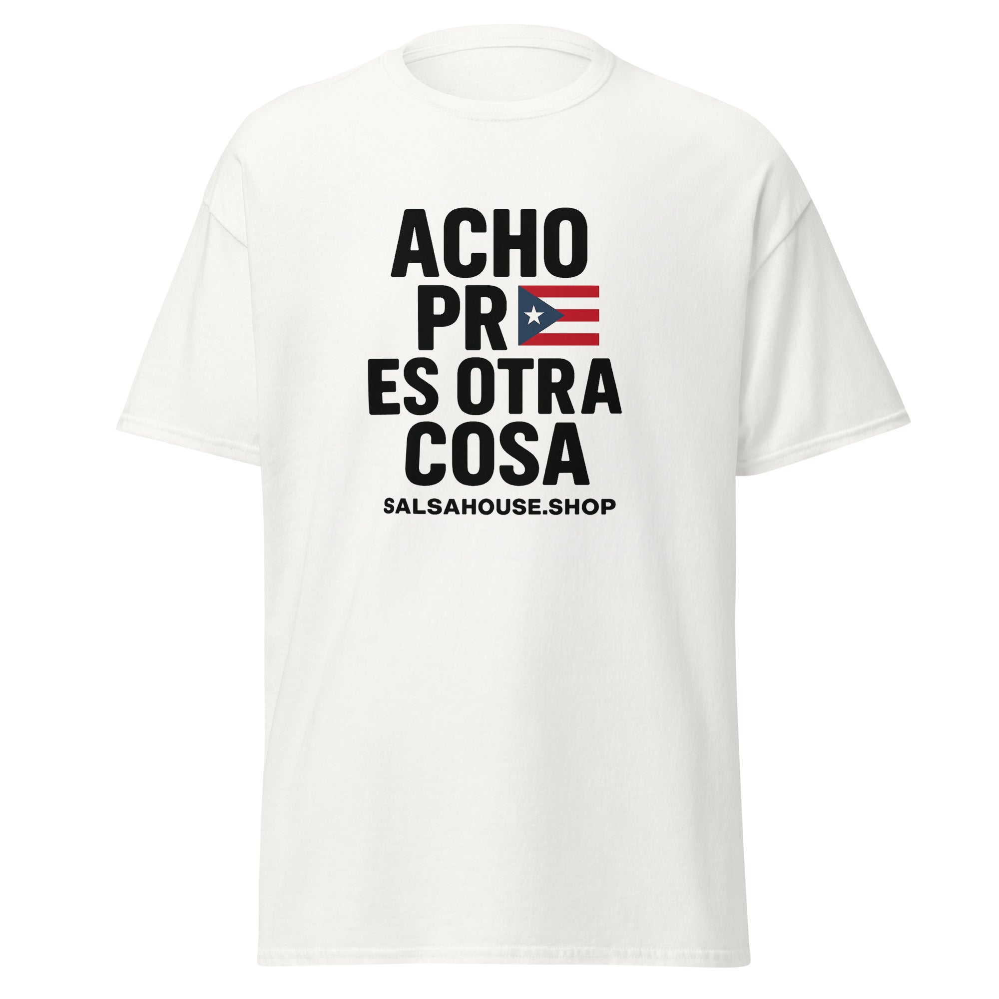 Unisex classic tee-ACHO PR ES OTRA COSA-flag-white