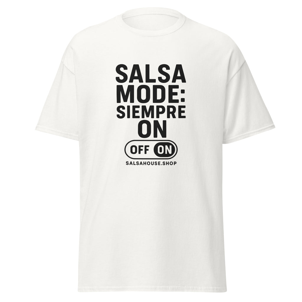 Unisex classic tee-SALSA MODE SIEMPRE ON-white