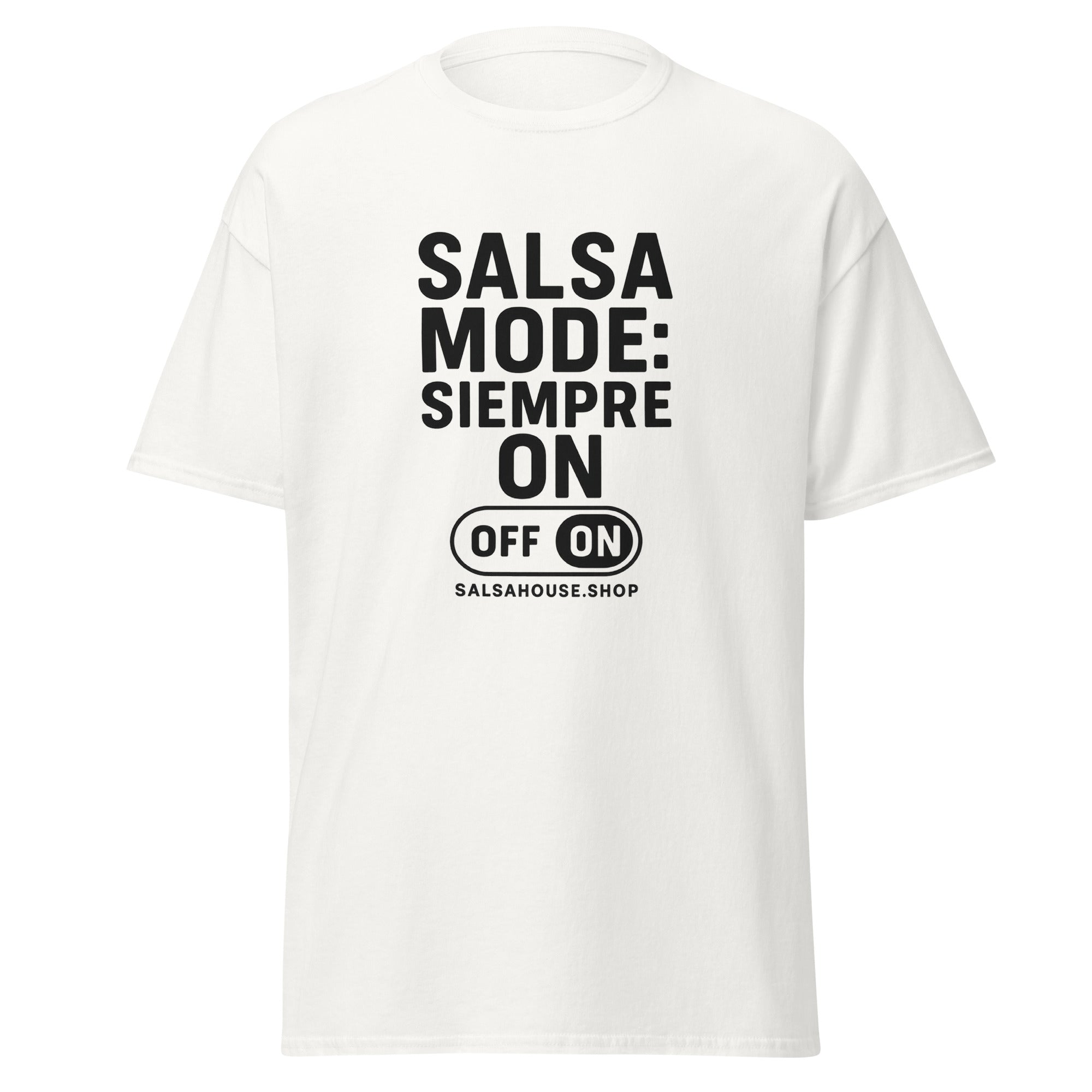 Unisex classic tee-SALSA MODE SIEMPRE ON-white
